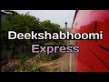दीक्षाभूमि एक्सप्रेस || Deekshabhoomi Express || Indian Railways