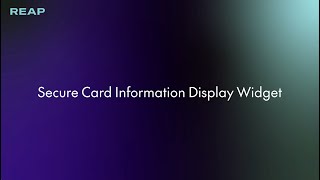 [Card issuing service] Secure Information Display Widget