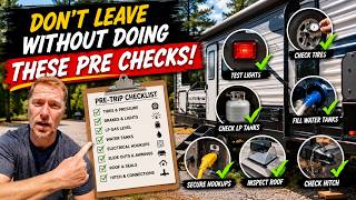6 Must Do RV Pre Checks