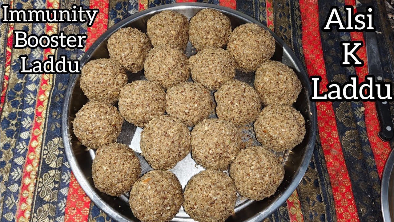 Alsi k Laddu Immunity Booster  Laddu sardiyon m khaye jane wale special laddu bimariyo k rahe dur