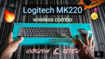 wireless keyboard and mouse |Logitech MK220 Unboxing Review Wireless Keyboard & Mouse Combo