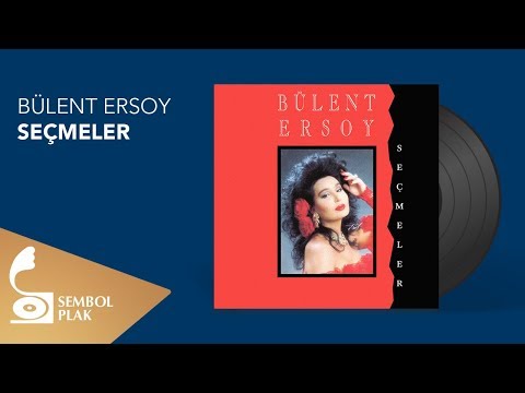 Bülent Ersoy - Seçmeler (Full Albüm)