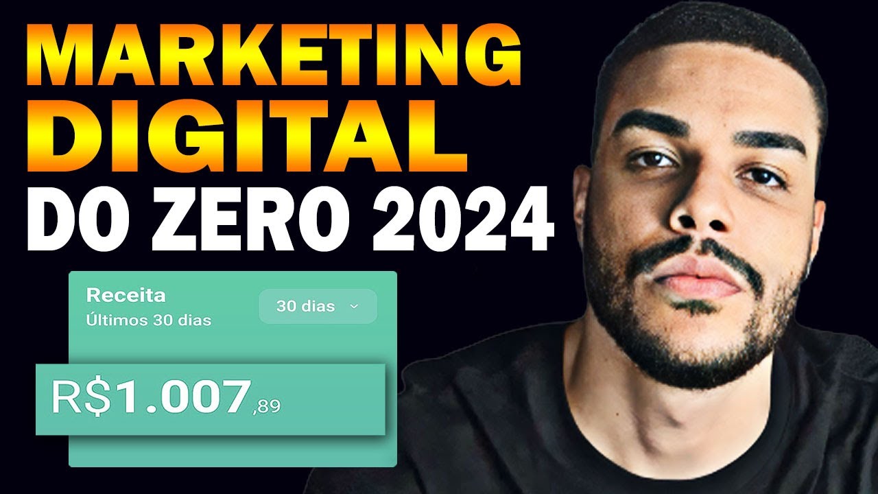 COMO COMEÇAR NO MARKETING DIGITAL DO ZERO EM 2024 - YouTube