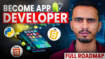 How to Make an App | How to Become an App Developer in 2025