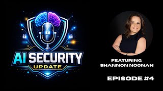 The Security Risks No One Sees with Shannon Noonan