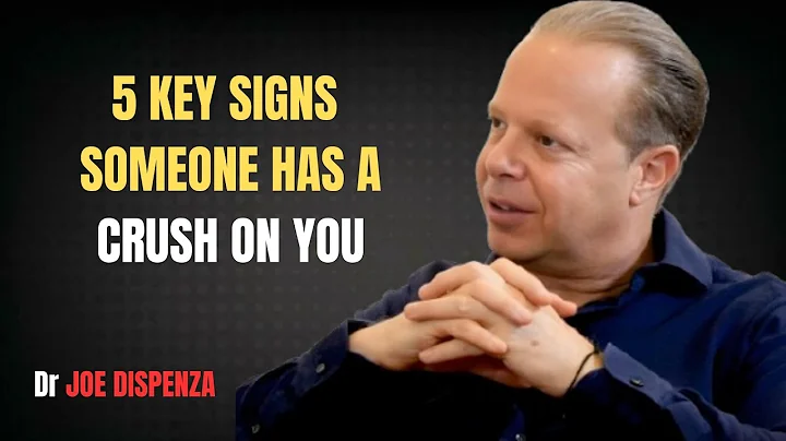 5 Key Signs Someone Has a CRUSH On You  |  Dr Joe Dispenza Life Changing Sights