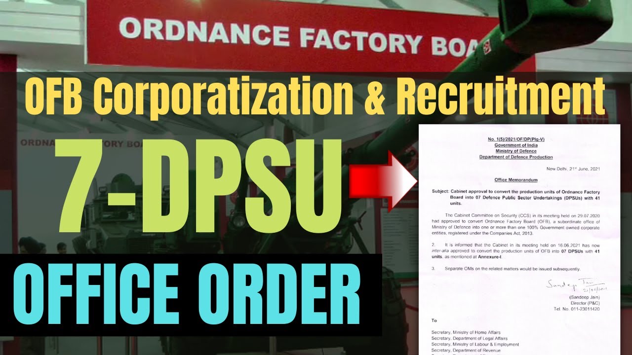 OFB - Ordnance Factory Board Recruitment & Corporatization Official Updates