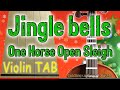 Jingle bells - One Horse Open Sleigh - Christmas - Violin - Play Along Tab Tutorial