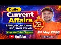 24 May 2026 Current Affairs l Current affairs today l #currentaffairs #education #current_affairs