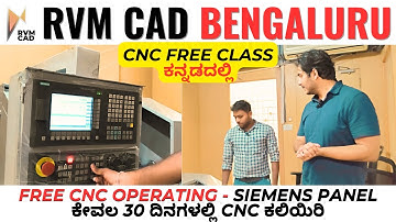 FREE CNC Operating Class ಕನ್ನಡದಲ್ಲಿ |  Learn CNC in just 30 days with 100% Job | RVM CAD Bengaluru