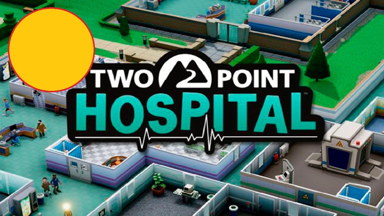 Two Point Hospital - Series #22
