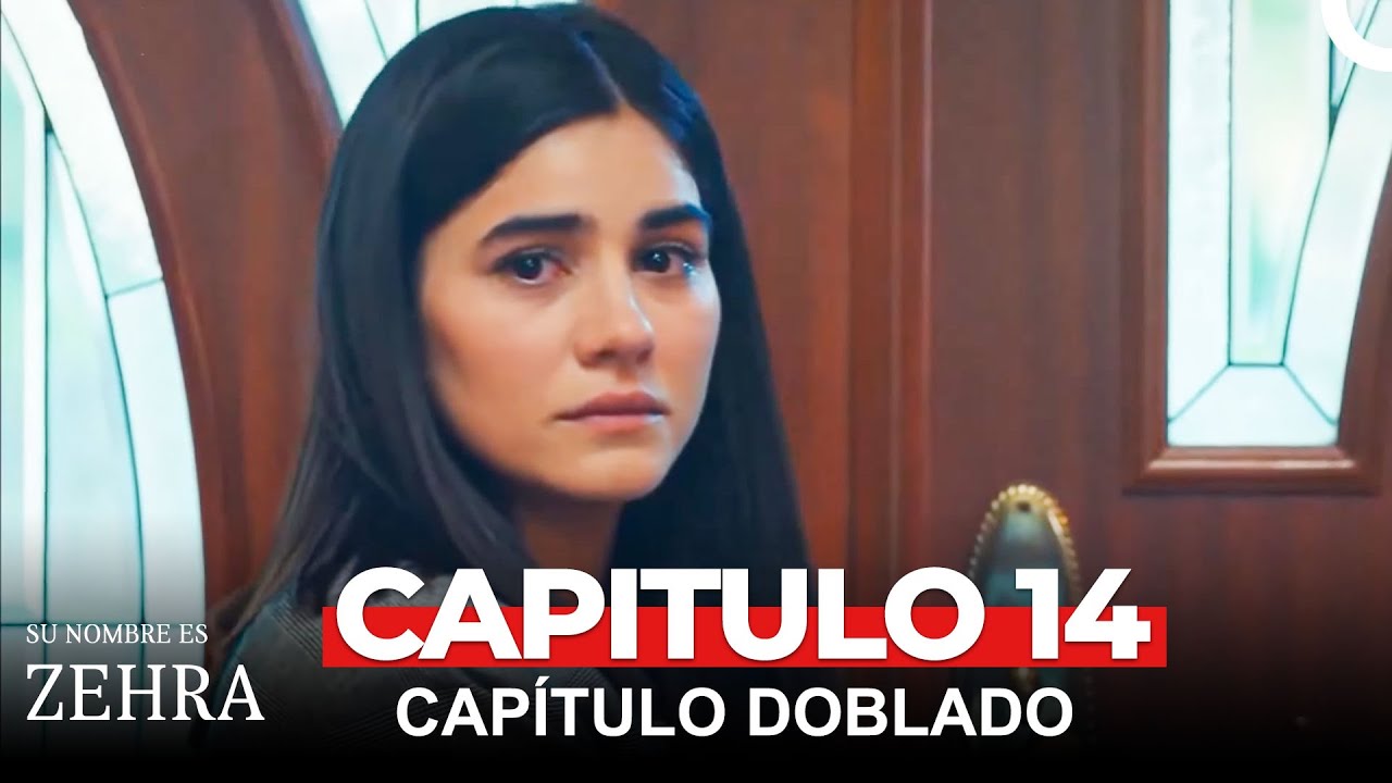 Su Nombre es Zehra Capitulo 14 (Doblado en Español)