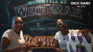 WOODSTYLE BY WOODMAN Episode 4 “List of D “ BY DICC DASH 