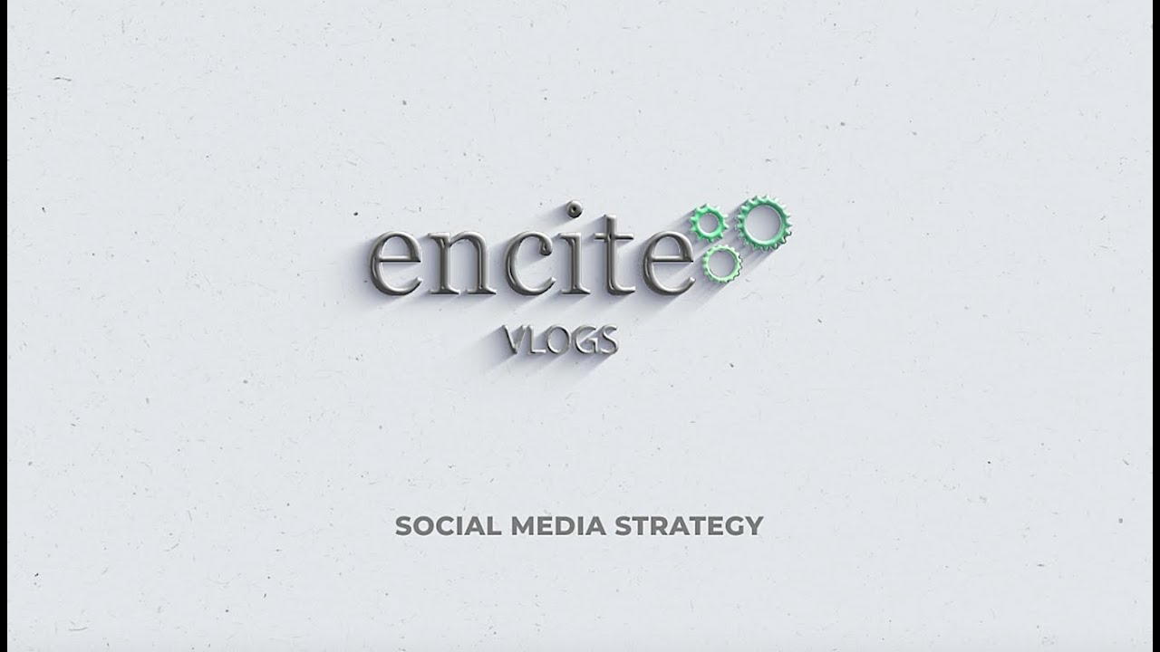 Encite Vlog: Social Media Strategy - YouTube