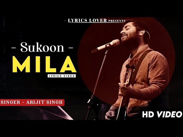 Arijit Singh: Sukoon Mila (Lyrics) | Mary Kom | Priyanka Chopra, Darshan Kumar class=