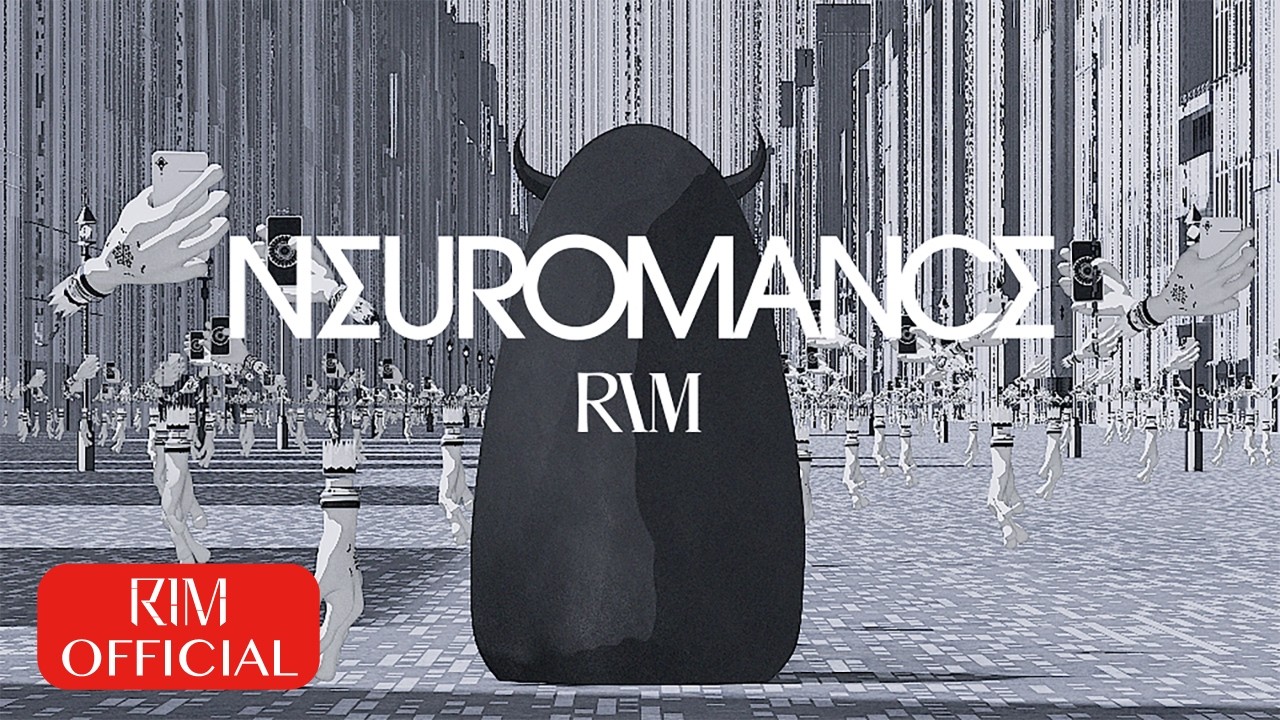 理芽 - NEUROMANCE / RIM - NEUROMANCE (Official Music Video)｜from