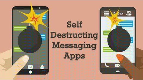 Top 5 Best Self Destructing Messaging Apps For Android | World