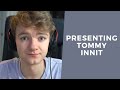 Presenting TommyInnit