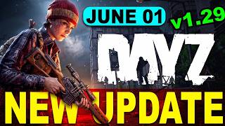 DayZ Update 1.29 Patch Notes Breakdown | Major Fixes, Console Changes & Known Issues