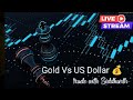 11 September | Live Trading Gold And Crypto | Trade With Siddharth
