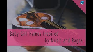 Baby Girl Names Inspired by Music and Ragas - 40 Hindu and Vedic Baby Girl names | www.jothishi.com