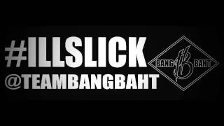 ILLSLICK - "Same Thang" (Official Audio) + Lyrics chords