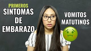 Primeros SINTOMAS de EMBARAZO| VOMITOS MATUTINOS