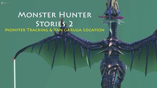 Complete Guide How To Track & Catch  Monster in MHS2 ; Yian Garuga Location 黒狼鳥