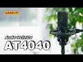 Micro thu m chuyn nghip audiotechnica at4040  made in japan  nam me