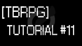[TBRPG] Tutorial 11 - Complex Colliders