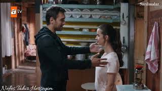 Nefes & Tahir -Sarılmalar Aşka Gel