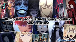 Kumpulan Jedag Jedug Anime/Manhwa Solo leveling Tiktok Random Terbaru & Terkeren 2024🎧✨