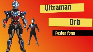 Ultraman orb fusion form