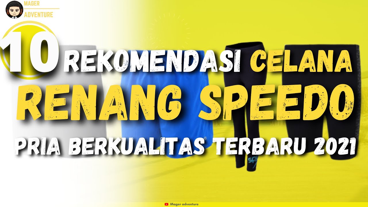 10 Rekomendasi Celana Renang Speedo Pria Berkualitas Terbaru 2021