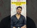 MY ENGLISH INFRONT OF HER #bollywood #funny #RELATABLE
