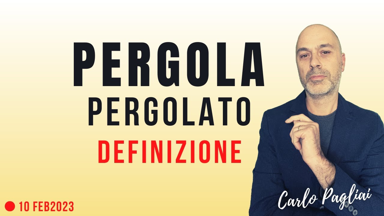 Pergola e Pergolato, definizione e normativa edilizia libera