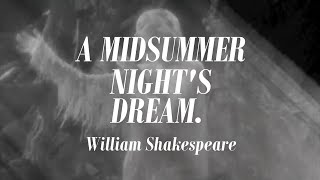 A Midsummer Night's Dream Analysis I Part 1: Context and plot
