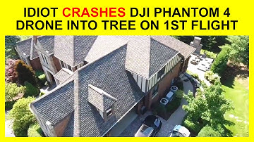 The Most Idiotic Drone Crash Of A Brand New DJI Phantom 4 Drone