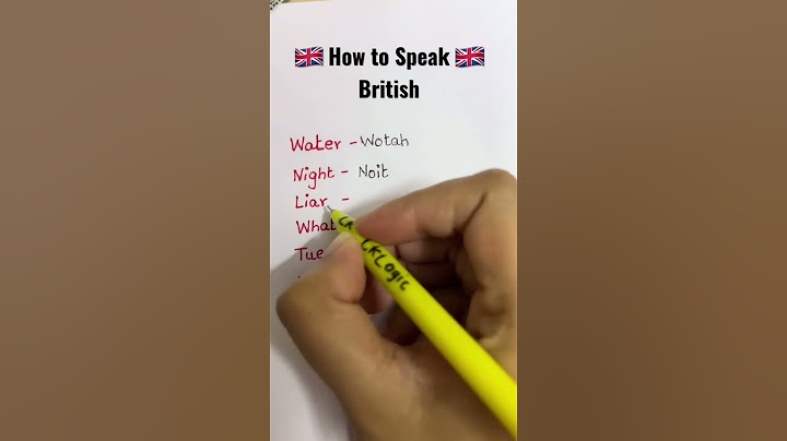 How to speak British?