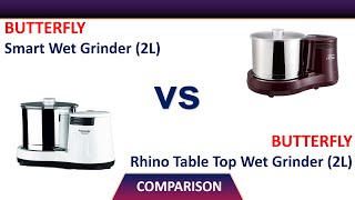 ✅ Butterfly Smart Wet Grinder 2L VS Butterfly Rhino Table Top Wet Grinder 2L