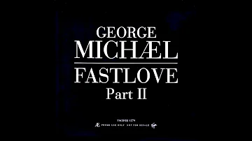 George Michael - Fastlove (Extended Version)