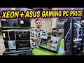 Xeon | Asus | Gaming PC price | Gaming PC build in Pakistan