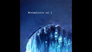 Minimalectro Tape (Vol 1)