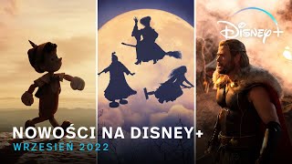 Nowości Na Disney Wrzesień 2022