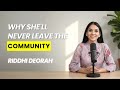 Why She Will Never Leave The Community
