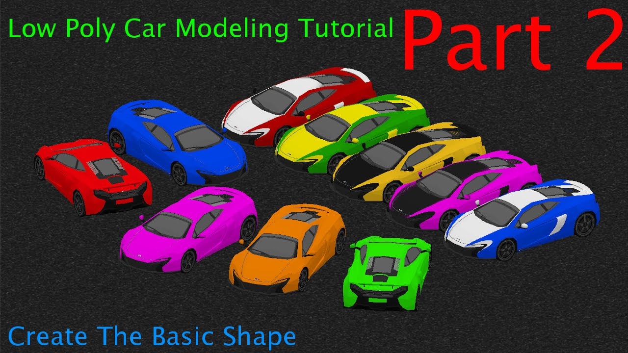 Beginner Blender Low Poly Car Modeling Tutorial Part 2 Basic Shape Youtube - roblox how to make 3d car models