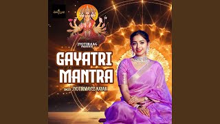 Gayatri Mantra
Provided to YouTube by K1 Entertainment-Jyotirmayee Nayak
Gayatri Mantra · Jyotirmayee Nayak
Gayatri Mantra
℗ Jyotirmayee Nayak
Released on: 2025-08-12
Producer: Jyotirmayee Nayak
Composer: TRADITIONAL
Lyricist: Traditional
Auto-generated by YouTube. Gayatri Mantra