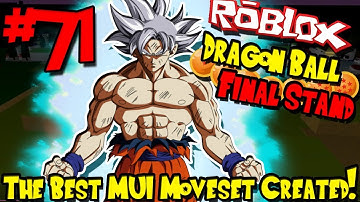 THE BEST MASTERED ULTRA INSTINCT MOVESET CREATED! | Roblox: Dragon Ball Final Stand - Episode 71