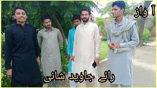 Rai Javed sab/#huns Mukh TV