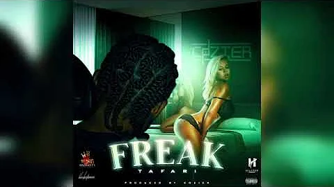 Tafari freak  new song